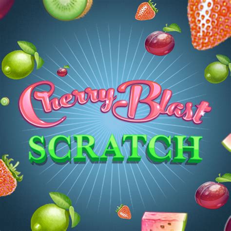Cherry Blast Scratch Bwin