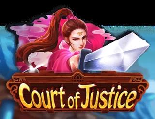 Court Of Justice Slot Gratis