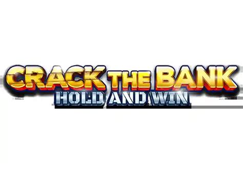 Crack The Bank Hold And Win Brabet