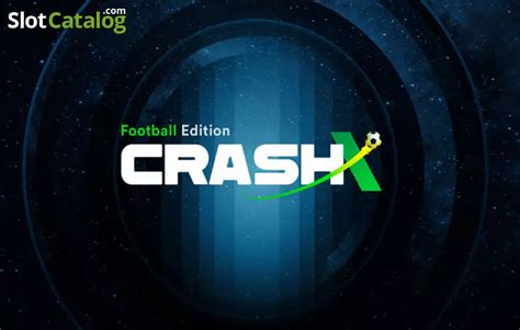 Crash X Football Edition Slot - Play Online