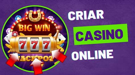 Criar Casino Online