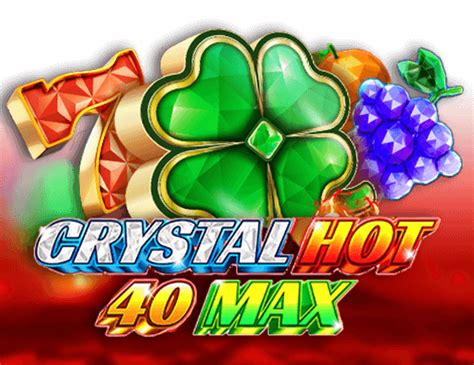 Crystal Hot 40 Max Betsul