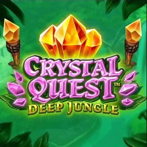 Crystal Quest Deep Jungle Leovegas