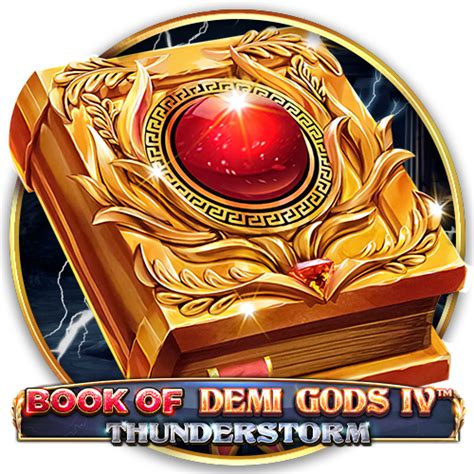 Demi Gods Iv Thunderstorm Parimatch