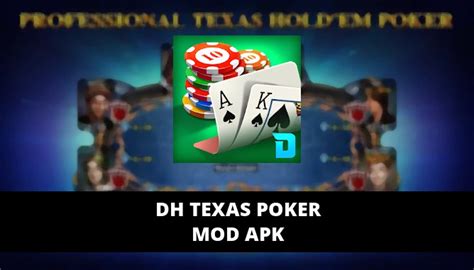 Dh Texas Holdem Mod Apk