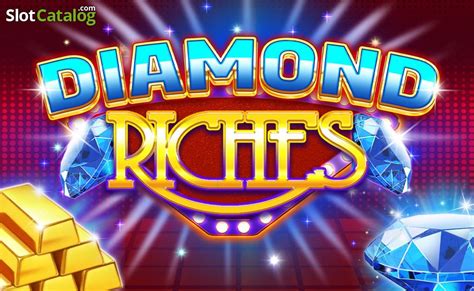 Diamond Riches Slot - Play Online