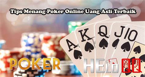 Dicas Menang Principal Do Poker Uang Asli