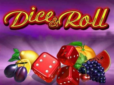 Dice And Roll Slot Gratis