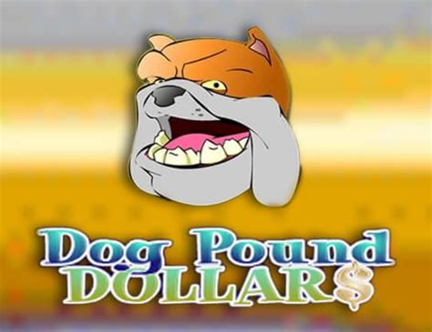 Dog Pound Dollars Blaze