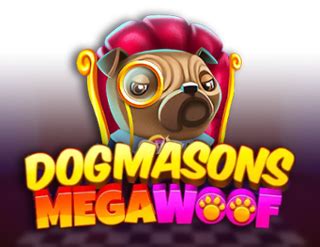Dogmasons Megawoof Netbet