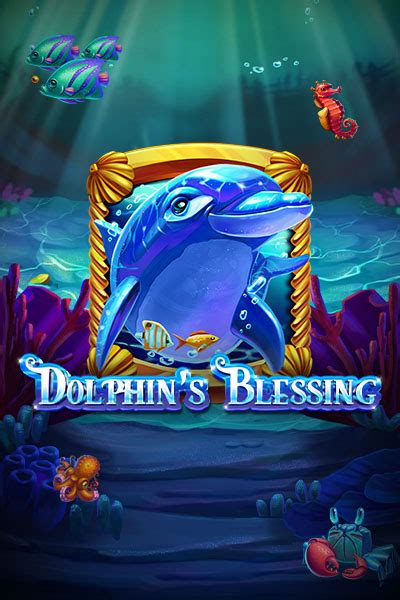 Dolphin S Blessing 1xbet