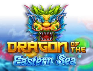 Dragon Of The Eastern Sea Review 2024