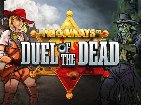 Duel Of The Dead Megaways Novibet