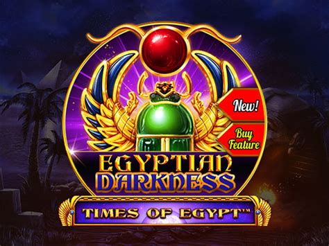 Egyptian Darkness Times Of Egypt Bet365