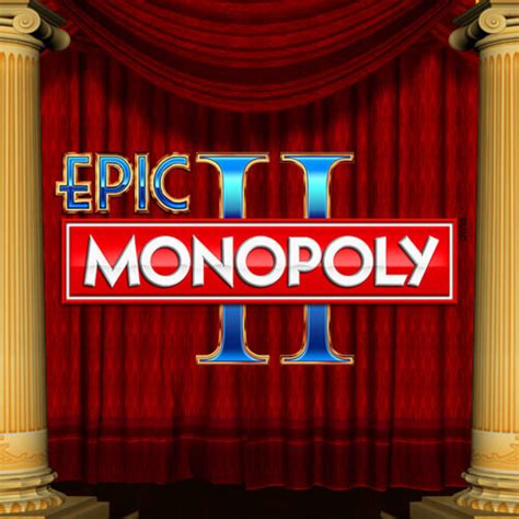 Epic Monopoly Ii Betway