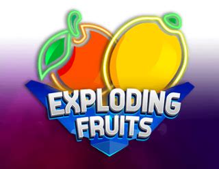 Expolding Fruits Bwin