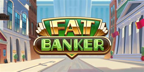 Fat Banker Slot Gratis