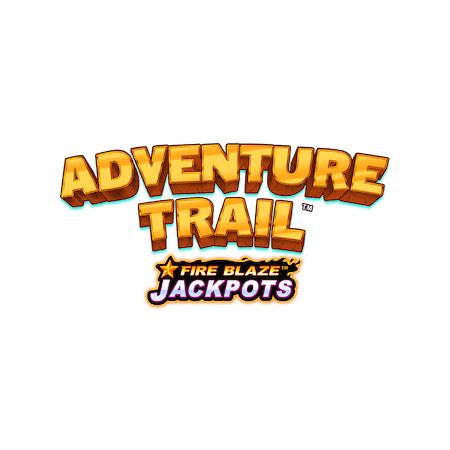 Fire Blaze Adventure Trail Betfair