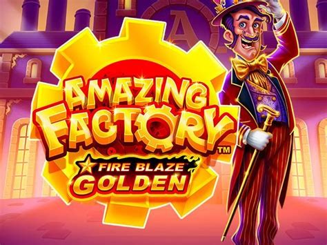 Fire Blaze Golden Amazing Factory Brabet