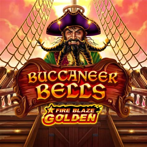 Fire Blaze Golden Buccaneer Bells Pokerstars