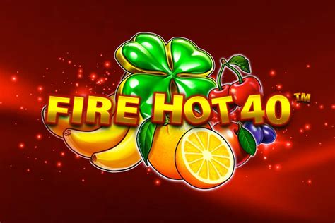 Fire Hot 40 1xbet