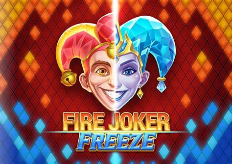 Fire Joker Freeze Slot - Play Online