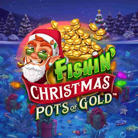 Fishin Christmas Pots Of Gold Bodog
