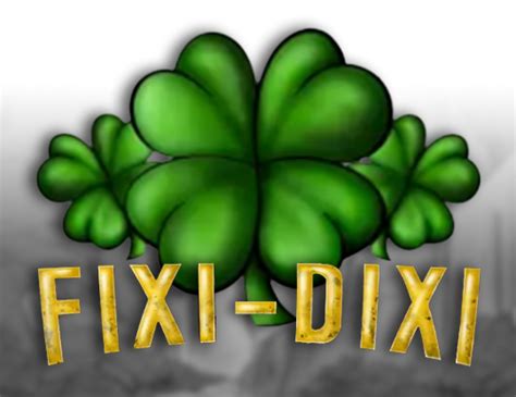 Fixi Dixi Bwin