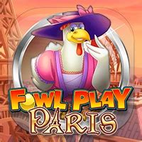 Fowl Play Paris Bodog