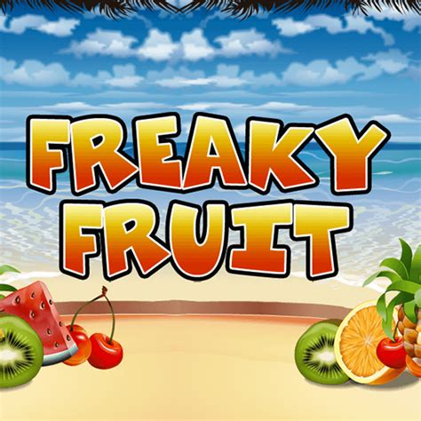Freaky Fruits Netbet