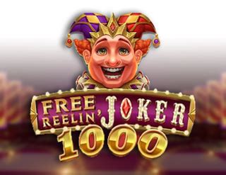 Free Reelin Joker 1000 Bet365