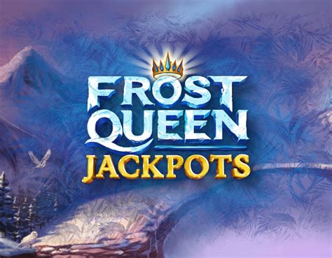 Frost Queen Jackpots Bwin