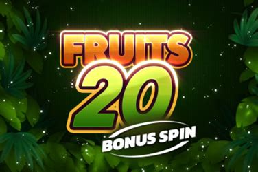 Fruits 20 Bonus Spin Brabet