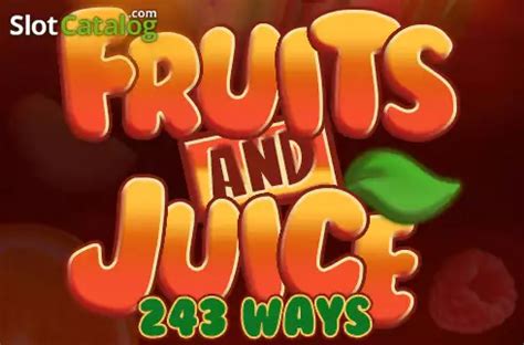 Fruits And Juice 243 Ways Review 2024
