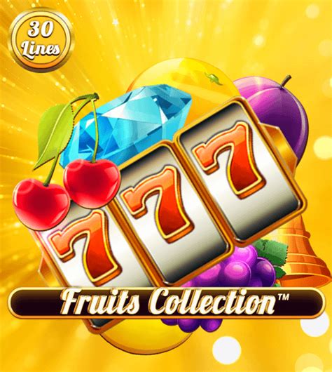 Fruits Collection 30 Lines Pokerstars