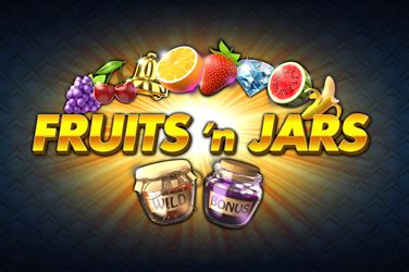 Fruits N Jars Bet365