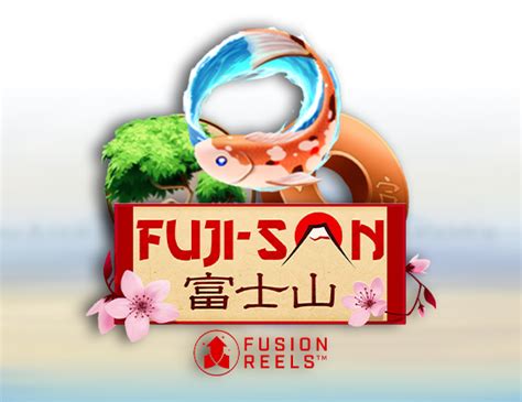 Fuji San With Fusion Reels Brabet