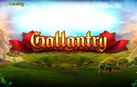 Gallantry Slot Gratis