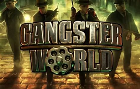 Gangster World Slot Gratis