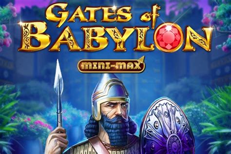 Gates Of Babylon Mini Max Bwin