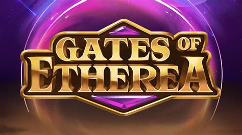 Gates Of Etherea Betsul