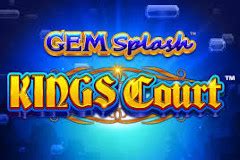 Gem Splash Kings Court Pokerstars