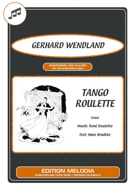 Gerhard Wendland Tango Roleta