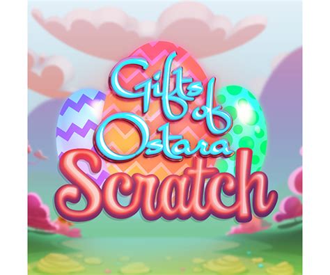 Gifts Of Ostara Scratch Bwin