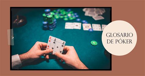 Glossario De Poker De Inclinacao