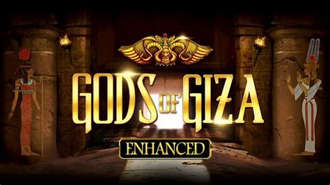 Gods Of Giza Enhanced Review 2024