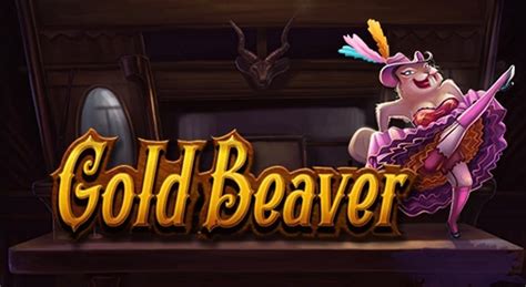 Gold Beaver Bet365