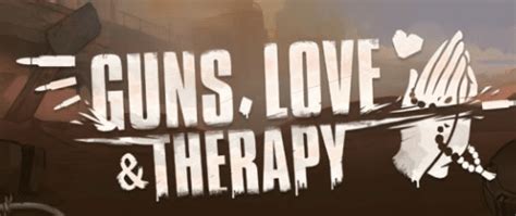 Guns Love And Therapy Review 2024
