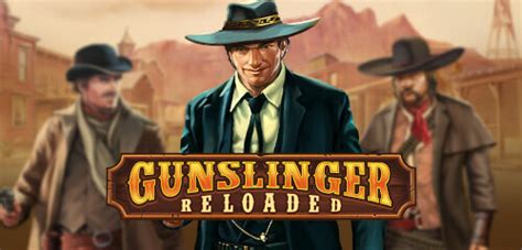 Gunslinger Reloaded Bwin