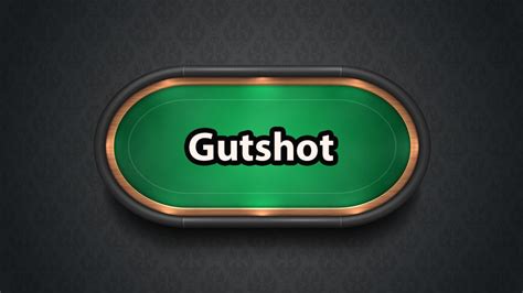 Gutshot Poker Download